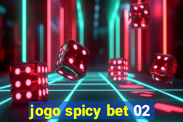 jogo spicy bet 02